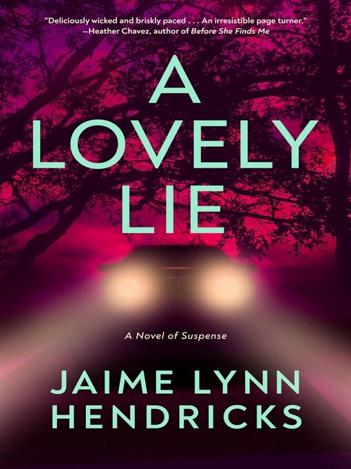 Title details for A Lovely Lie by Jaime Lynn Hendricks - Available